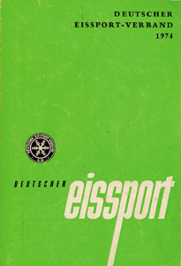 Deutscher Eissport 1974. Jahrbuch des Deutschen Eissport Verbandes.