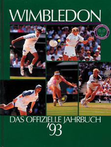 Wimbledon '93. Das offizielle Jahrbuch 1993