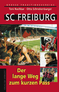SC Freiburg - Der lange Weg zum kurzen Pass.