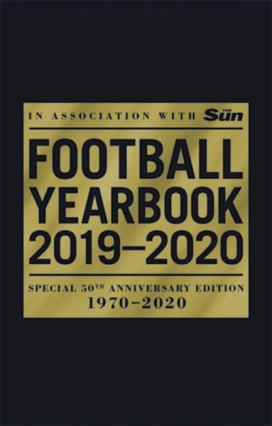 The Football Yearbook 2019-2020 in association with The Sun - Results Teams Scorers