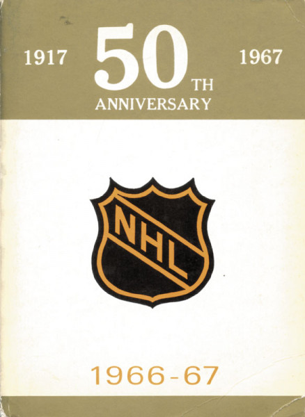 National Hockey League 1966 - 67. 50th Anniversary 1917-1967. Including Jim Hendy's Hockey Guide and