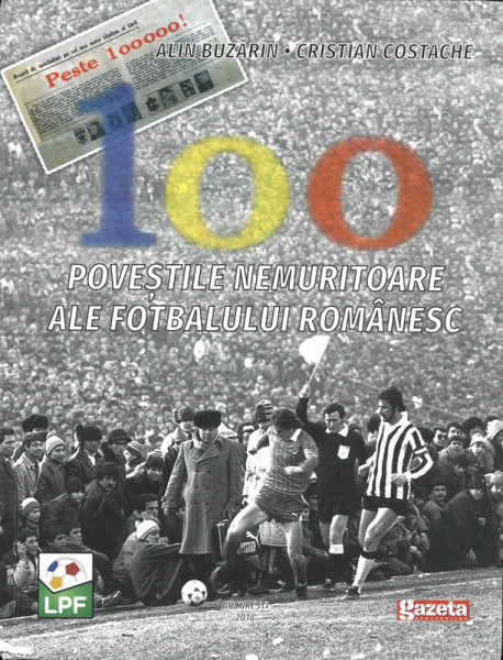The Immortal Stories of Romanian Football