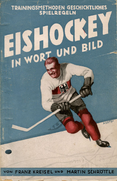 Eishockey in Wort und Bild. Trainingsmethoden, Geschichtliches, Spielregeln. (Originalausgabe von 1