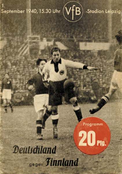 Deutschland - Finnland 1.September 1940 in Leipzig. Offizielles Fußball Programm des NSRL (REPRINT)