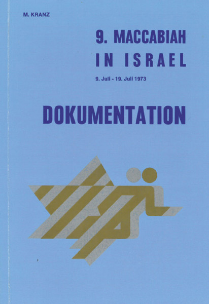 9. Maccabiah in Israel - 9. Juli - 19. Juli 1973. Dokumentation.