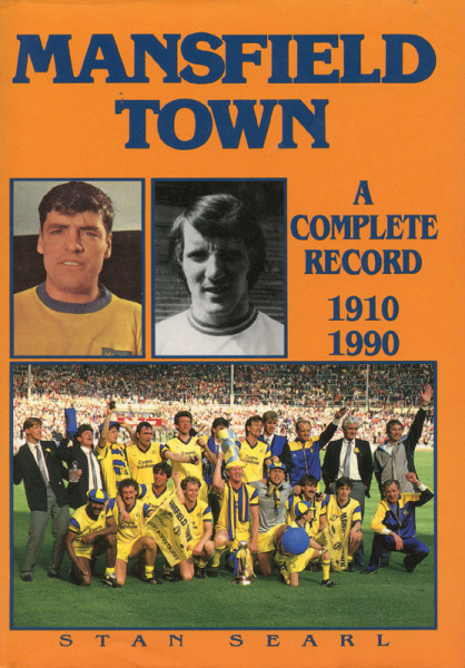 Mansfield Town 1910-1990.