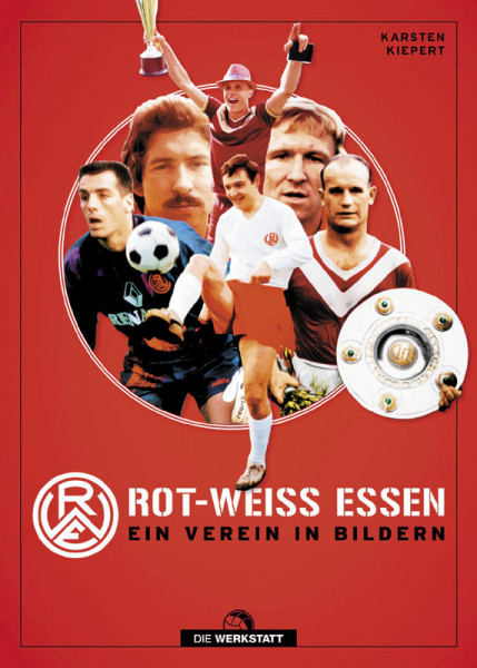 Rot-Weiss Essen - Ein Verein in Bildern