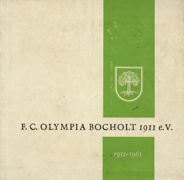 50 Jahre F.C. Olympia Bocholt 1911 e.V. (1911 - 1961)