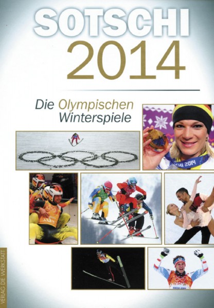 Sotschi 2014 - Die olympischen Winterspiele.