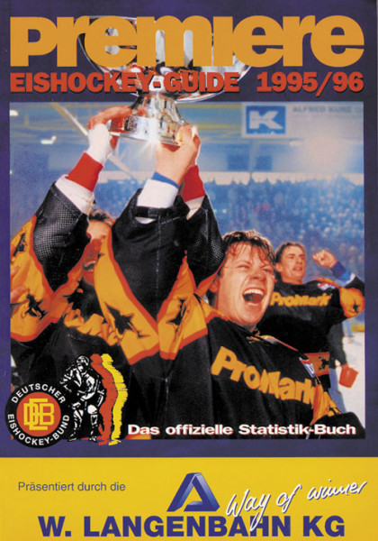 Premiere Eishockey-Guide 1995/96. Das offizielle Statistik-Buch des Deutschen Eishockey Bundes