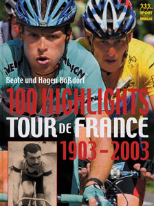 100 Highlights Tour de France - 1903-2003