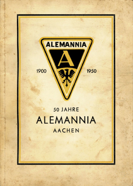 Alemannia Aachen. 1900-1950.