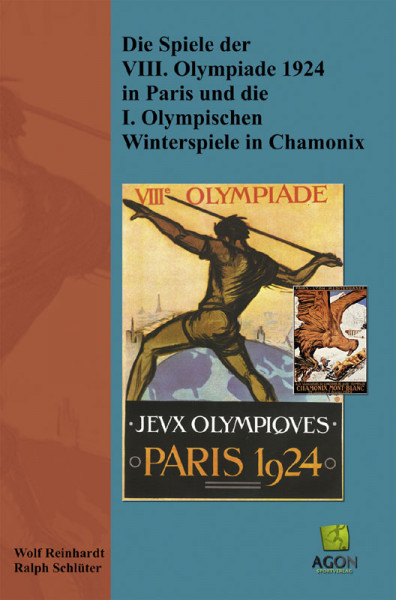 The Games of the VIII.Olympics 1924 in Paris and Chamonix
