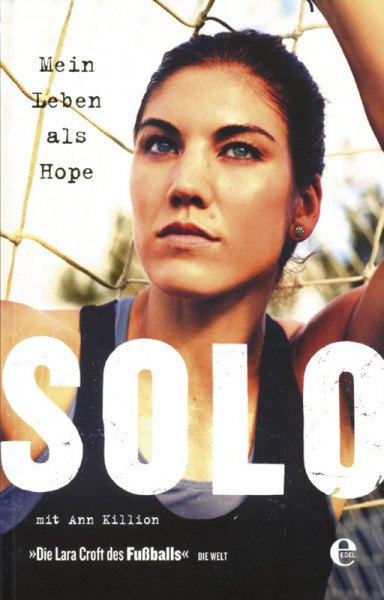 Solo - Mein Leben als Hope Solo