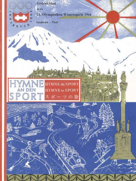 Hymne an den Sport - Chorpartitur. Gedenkblatt an die IX. Olympischen Winterspiele 1964 Innsbruck-Tirol.