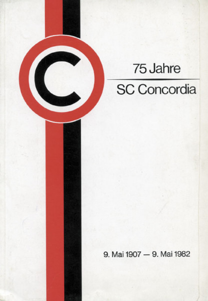 75 Jahre SC Concordia - 09. Mai 1907 - 09. Mai 1982.