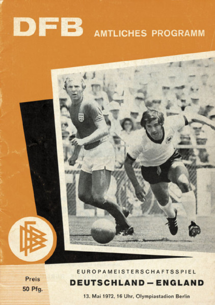 Deutschland - England, 13.5.1972 in Berlin. Offizielles Programm zum Europameisterschaftsspiel.