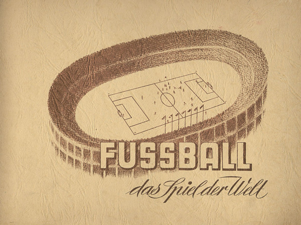 Fußball, das Spiel der Welt.