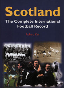 Scotland - The Complete International Football Record