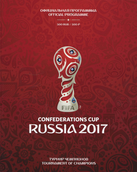 Confederations Cup Russia 2017 - Official Programme - Tournament of Champions.