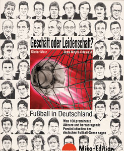 Fußball in Deutschland - Geschäft oder Leidenschaft?