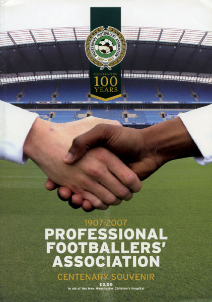 Professional Footballer's Association 1907-2007. Centenary Souvenir.