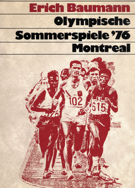 Olympische Sommerspiele '76. Montreal.