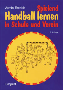 Spielend Handball lernen in Schule und Verein