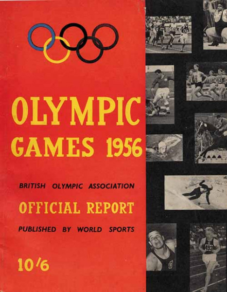 British Olympic Association. Official report of the Olympic Games XVIth Olympiad Melbourne.