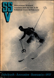 Jahrbuch des Schweiz. Skiverbandes. Annuaire de l'Association Suisse des Clubs de Ski. 1937.