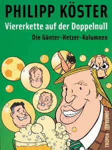 Viererkette auf der Doppelnull: Die Günter-Hetzer-Kolumne