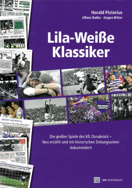 Lila-Weiße Klassiker - Die großen Spiele des VFL Osnabrück