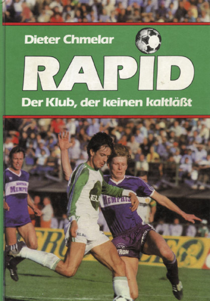 Rapid. Der Klub, der keinen kalt läßt