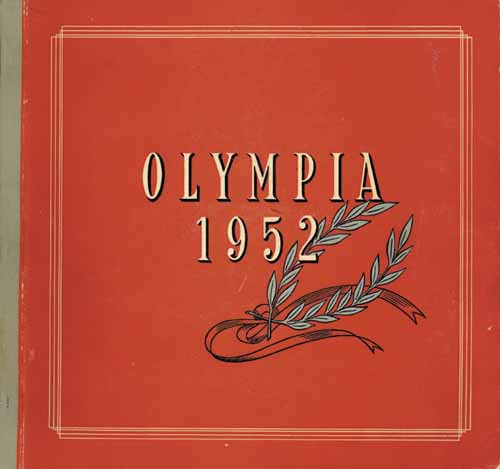 Olympia 1952. 2 Bände. 1: Aus der Geschichte der olympischen Spiele. 2: Die olympischen Spiele 1952.