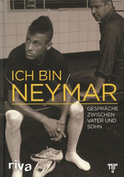 Ich bin Neymar - Gespräche zwischen Vater und Sohn