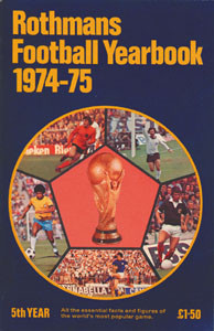 Rothmans Football Yearbook 1974-75.(5th Year)
