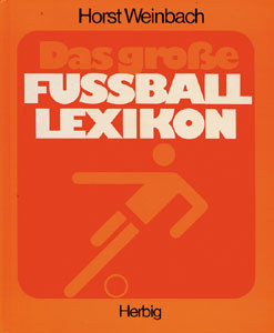 Das große Fußball Lexikon.