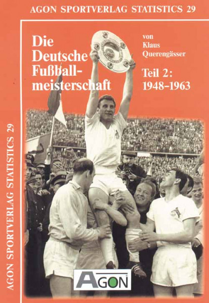 Die Deutsche Fußball-Meisterschaft Band 2: 1948-1963