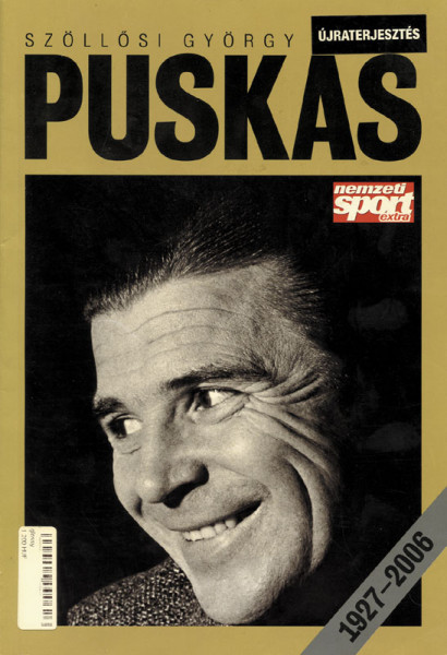 Puskas from Szöllösi - Special issue on Ferenc Puskas' death