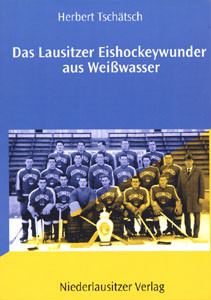 Das Lausitzer Eishockeywunder aus Weißwasser