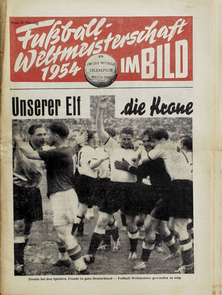 Fußball-Weltmeisterschaft 1954 im Bild. Sonderausgabe des „Sport-Beobachters“ zum WM-Sieg.