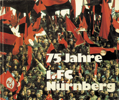 75 Jahre 1.FC Nürnberg.