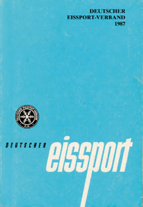 Deutscher Eissport 1987. Jahrbuch des Deutschen Eissport Verbandes.