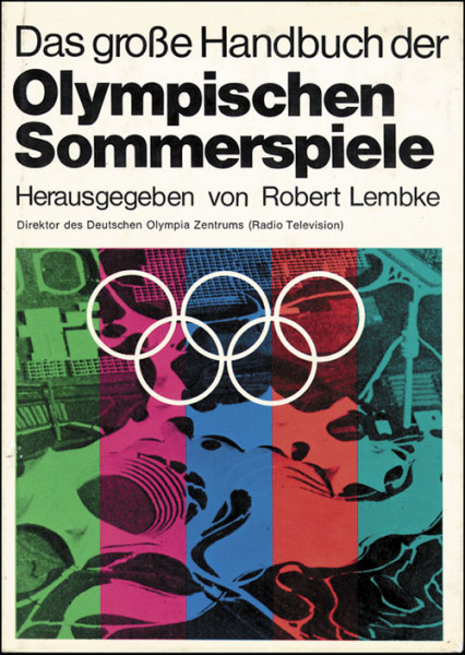 Das große Handbuch der Olympischen Sommerspiele.