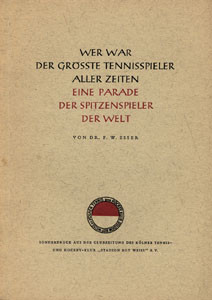 Wer war der grösste Tennisspieler aller Zeiten. Eine Parade der Spitzenspieler der Welt.