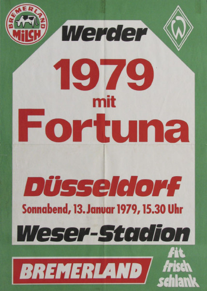 Werder Bremen - Fortuna Düsseldorf 13.01.1979, Bremen - Plakat 1979