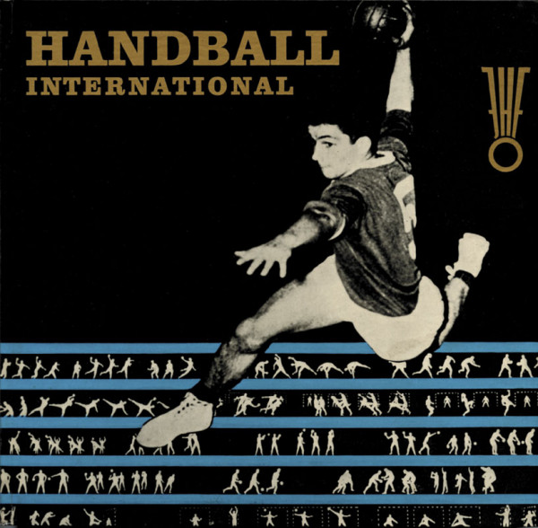 Handball International. Technik und Taktik.