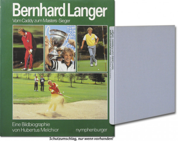Bernhard Langer - Vom Caddy zum Masters-Sieger