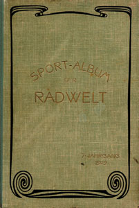 1909. Ein radsportliches Jahrbuch 7.Jahrgang.