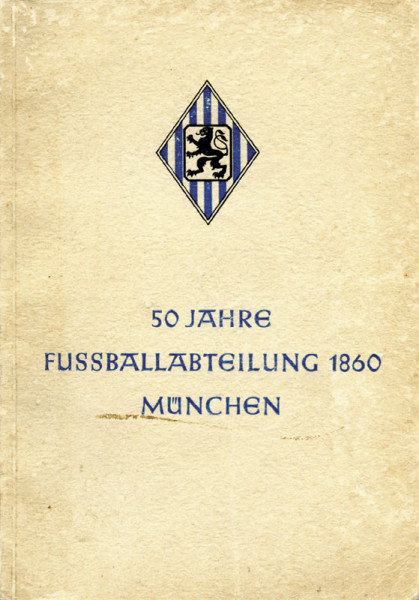 1860 Muenchen. Rare book 50 anniversary